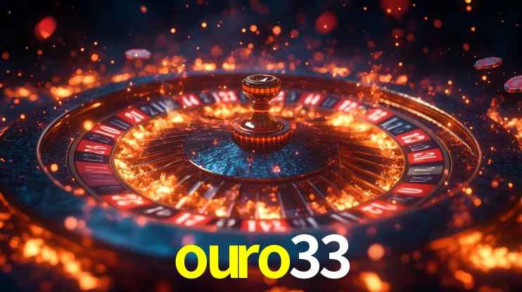 ouro33