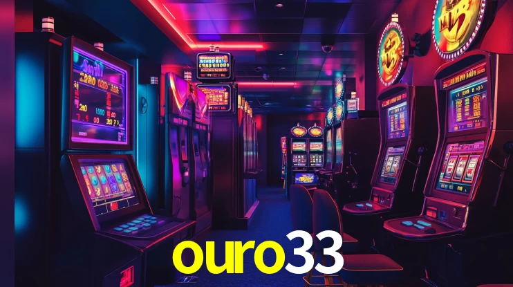 ouro33